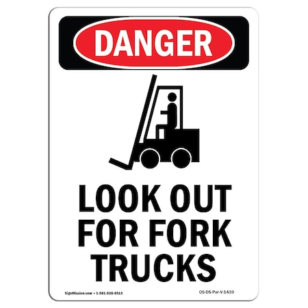 Signmission OSHA Danger Sign, Look Out For Fork Trucks, 10in X 7in Aluminum, 7" W, 10" L, Portrait OS-DS-A-710-V-1439